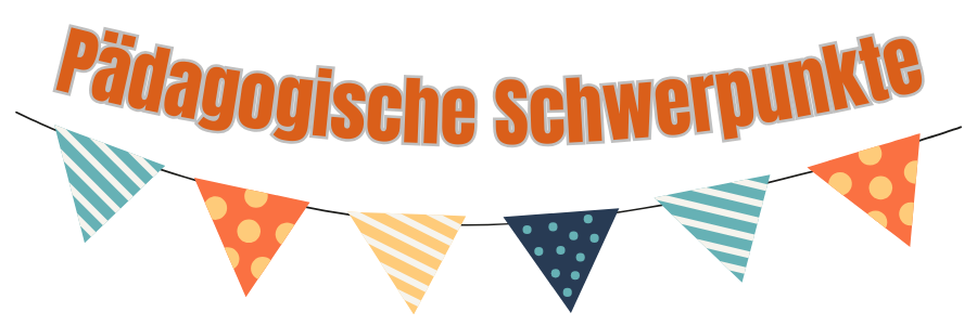 Pädagogische Schwerpunkte